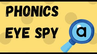 Phonics Eye Spy  - words beginning with 'a'