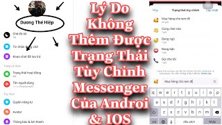 Lý Do Không Thêm Được Dòng Trạng Thái Tùy Chỉnh Vào Messenger Mới Nhất Cho Androi & IOS