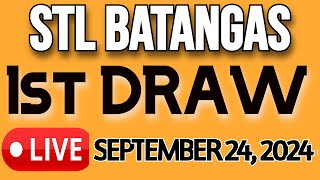 STL BATANGAS LIVE DRAW SEPTEMBER 24, 2024 1st DRAW