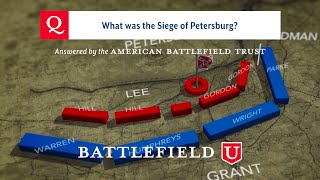 What was the Siege of Petersburg?