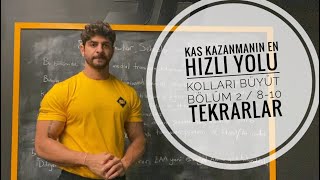 KOLLARI BÜYÜT / en hızlı kas kazanımı bölüm 2 / 8 -10 tekrarlar