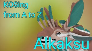 KOSing from A to Z #5 - Alkaksu - Creatures of Sonaria