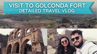 Golconda Fort Hyderabad | Golconda Fort Vlog | Golconda Fort History | Hyderabad Travel Vlogs