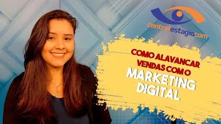 Como o Marketing Digital pode alavancar suas vendas?