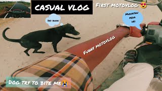 Dog try me to bite 😭 just miss || funny motovlog 😘 || My first motovlog 😍 #ITZ_ME_CAR_DR__ #Tamil