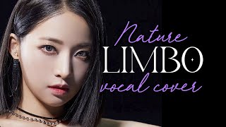 NATURE (네이처) - LIMBO! | Vocal collab cover