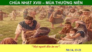 LẮNG NGHE LỜI CHÚA - CHÚA NHẬT XVIII - MÙA THƯỜNG NIÊN (02/08/2020) - NĂM PHỤNG VỤ 2020 (NĂM A)