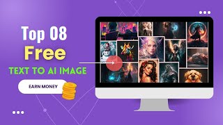 Top 08 Free AI Image Generator 2023 | Text To Image, Make Money on YouTube