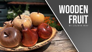 Making wooden fruit with Colwin Way