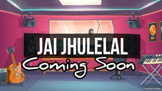 Teaser | Jai Jhulelal - Bilal Ahmed