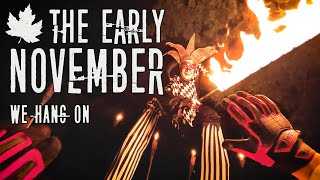 The Early November - We Hang On