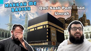 Umrah Vlog | Qari Saab Performed Umrah | Umrah Complete Guide 2024