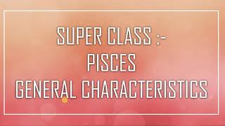 SUPER CLASS PISCES