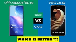 Oppo Reno5 Pro 5G vs Vivo V23 5G - Which one to buy(Detailed Comparison)