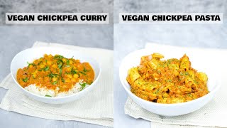 Chickpea Curry & Creamy Chickpea Pasta | Pretty Brown Vegan