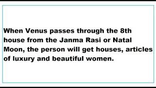 Venus's Transit in the Eighth House from the Janma Rasi or Natal Moon as per Brihat Samhita