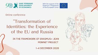 Online Conference "Transformation of Identities: experience of the EU and Russia" 4 Dec, part 2, Eng