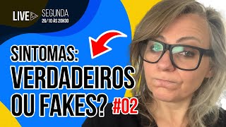 LIVE SINTOMAS: VERDADEIROS OU FAKES? - PERGUNTAS E RESPOSTAS | PSICÓLOGA ELSIE HERBER