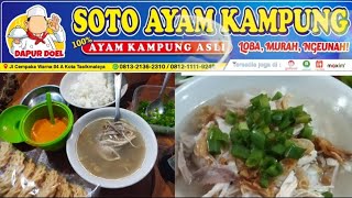 LOBA MURAH NGEUNAH itulah Soto Ayam Kampung Asli 💯% ala Dapur Doel Kota Tasikmalaya