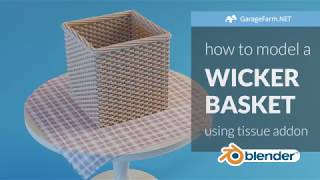 Blender Tutorial - Model a Wicker Basket