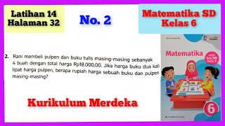 2 | Latihan 14 Halaman 32 No. 2 Matematika SD Kelas 6 | 2. Rani membeli pulpen dan buku tulis masing