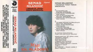 Senad Milanović i Fenix - Eh,mladosti - CEO ALBUM (1987)