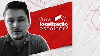 Dicas para você escolher a melhor localização do seu imóvel próprio