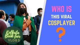 Meeting the VIRAL Cosplayer!!!.... | Book fair Vlog | KOLKATA BOOK FAIR 2022 (DAY-3) #VLOG7