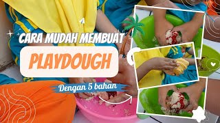 BIKIN PLAY DOUGH DARI BAHAN TERIGU || Kreasi Anak Paud