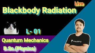 Blackbody radiation  || Quantum Mechanics || IIT-JAM || JEST || B.Sc. Physi