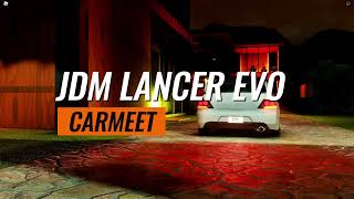 JDM Lancer EVO Car Meet Edit