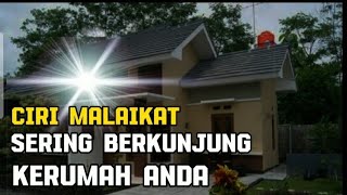 INILAH RUMAH YANG SERING DIKUNJUNGI OLEH MALIKAT.. SUBHANALLAH