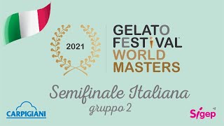 Semifinale Italia - Gelato Festival World Masters - GRUPPO 2 - 21 settembre - 16:00