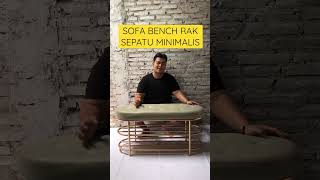 🔥WOW SOFA BENCH RAK SEPATU MINIMALIS BANGET!! #furniturecustom #furnitureminimalis #sofa #sofabench