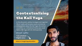 Contextualizing the Kali Yuga with Alnoor Ladha | REC 2 0