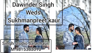 Dawinder Singh weds Sukhmanpreet Kaur // BHOG, JAGGO & DJ // Singh Studio Balachaur