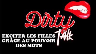 💋 Dirty Talk : comment sexualiser une conversation pour exciter une fille