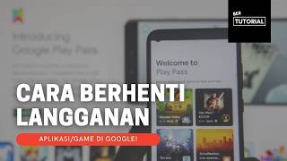 Cara Melihat dan Menghentikan Langganan Aplikasi atau Game di Akun Google Kita!