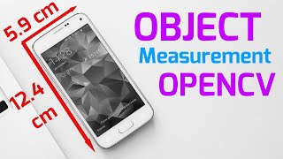 REAL TIME OBJECT MEASUREMENT | OpenCV Python (2020)