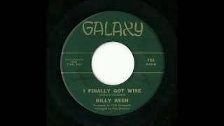 Billy Keen  -  I Finally Got Wise