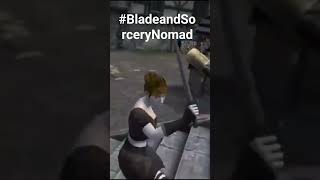 #bladeandsorcerynomad