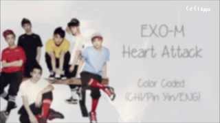 EXO-M - Heart Attack (Color Coded Chinese/PinYin/Eng Lyrics)