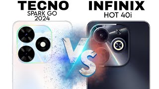 Tecno Spark Go 2024 Vs Infinix Hot 40i Full Comparison Review 🔥