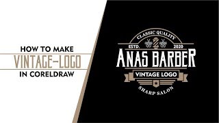 Coreldraw Tutorial | How to make #Vintage Logo Design | URDU + HINDI | By @AnasGraphics