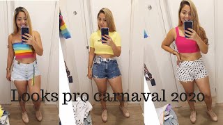 No provador: looks pro carnaval 2020 na Riachuelo