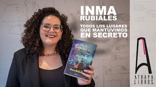 📚 "Todos los lugares que mantuvimos en secreto" de Inma Rubiales: Una Novela de Romance Juvenil