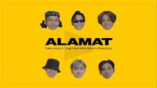 ALAMAT Talks About Their New Mini Album, Pasulong