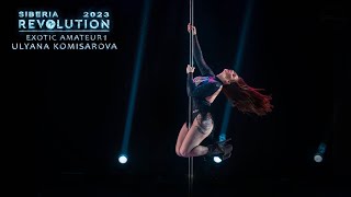 REVOLUTION 2023. SIBERIA | EXOTIC AMATEUR1 - Ulyana Komisarova