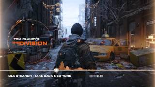 ♫【Tom Clancy's The Division Cinematic Trailer】Ola Strandh - Take Back New York