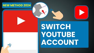 How To Switch Account On YouTube